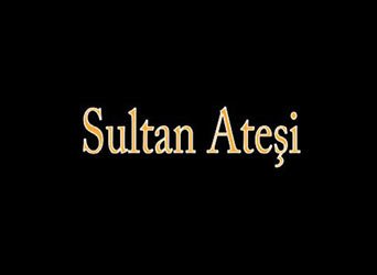 Sultan Ateşi